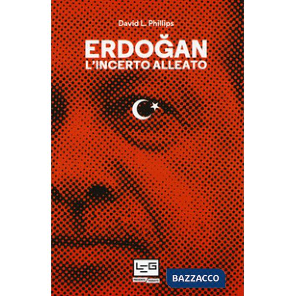 Erdogan. L'incerto alleato
