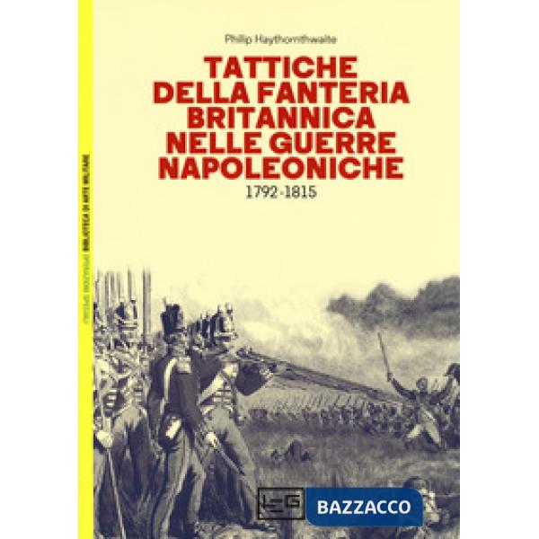 Tattiche della fanteria britannica nelle guerre napoleoniche (1792-1815)