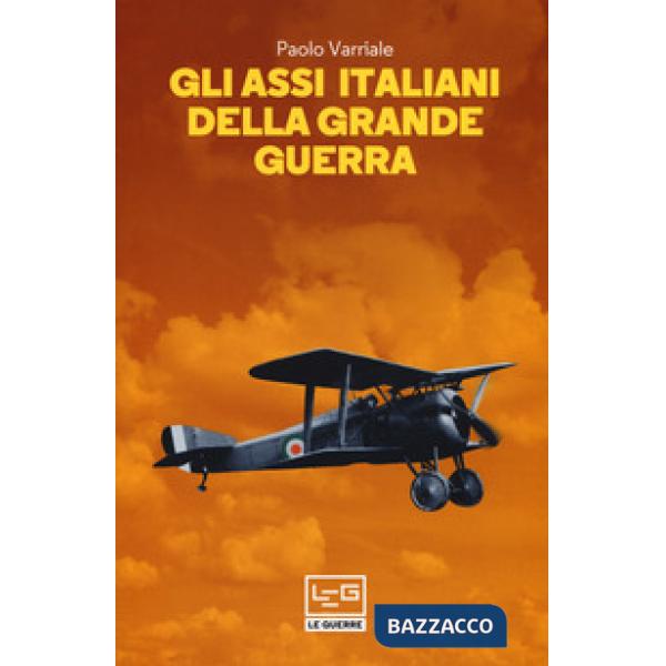 Assi italiani della Grande Guerra (Gli)