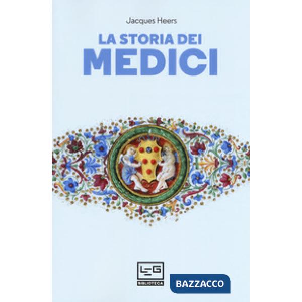 Storia dei Medici (La)