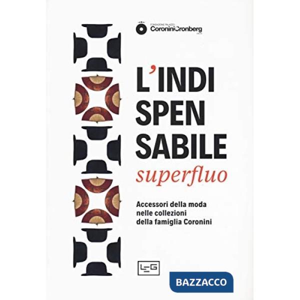 Indispensabile superfluo. Gli accessori della moda nei ritratti della famiglia C