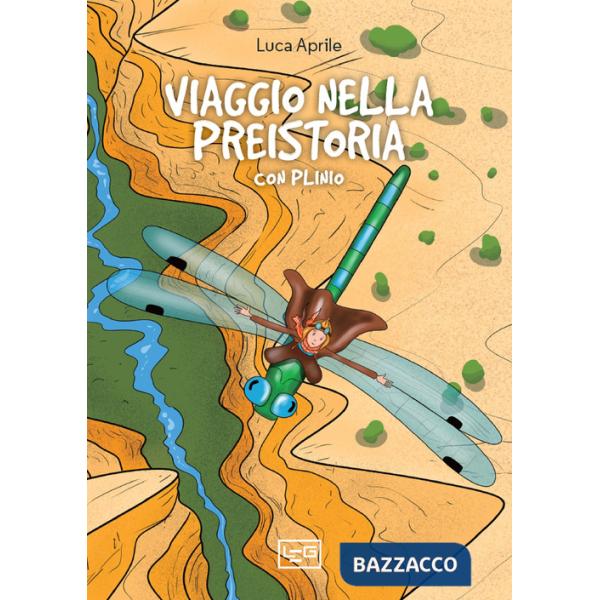 Viaggio nella Preistoria con Plinio