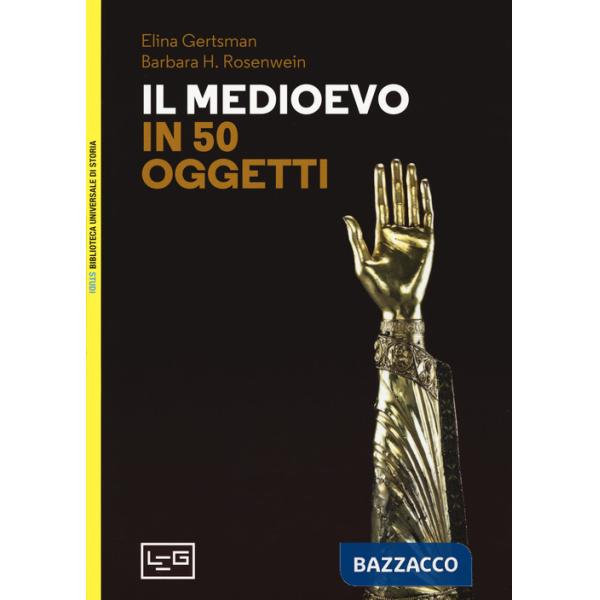 Medioevo in 50 oggetti (Il)
