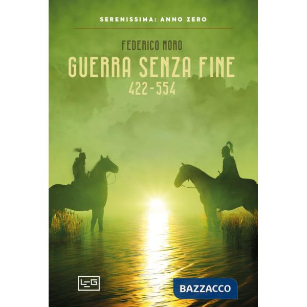 Guerra senza fine 422-554