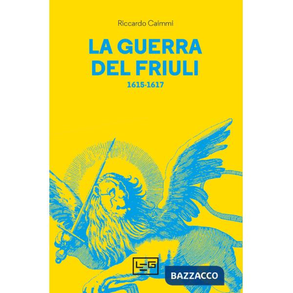 Guerra del Friuli (1615-1617) (La)