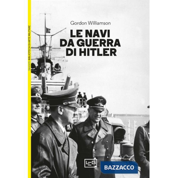 Navi da guerra di Hitler (Le)