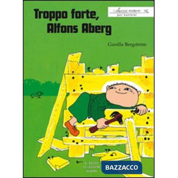 Troppo forte, Alfons Aberg