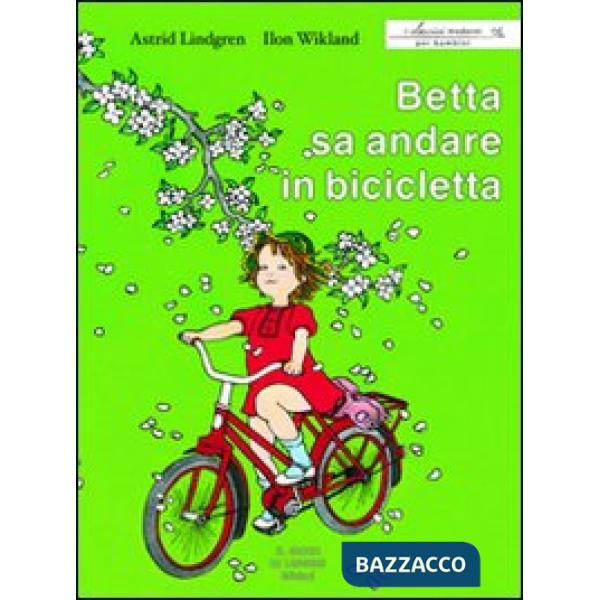 Betta sa andare in bicicletta. Ediz. illustrata