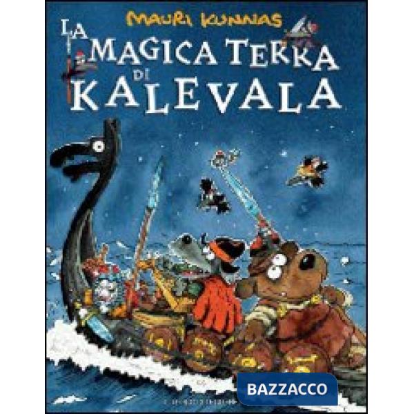 Magica terra di Kalevala. Ediz. illustrata (La)