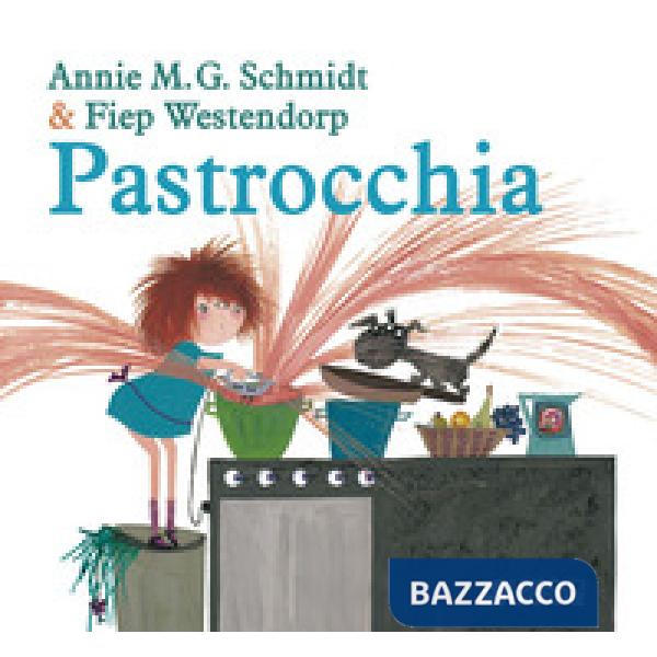 Pastrocchia. Ediz. a colori