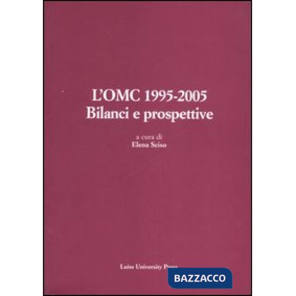 OMC 1995-2005. Bilanci e prospettive (L')