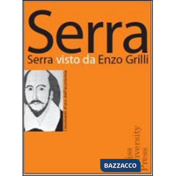 Serra visto da Enzo Grilli