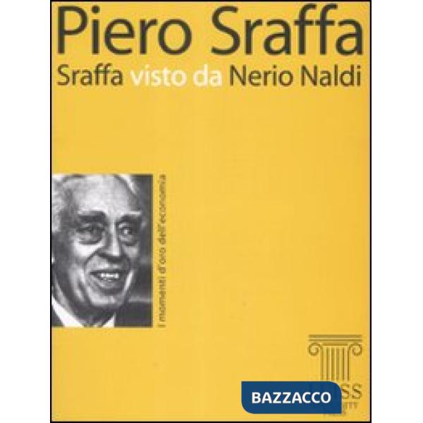 Sraffa visto da Nerio Naldi