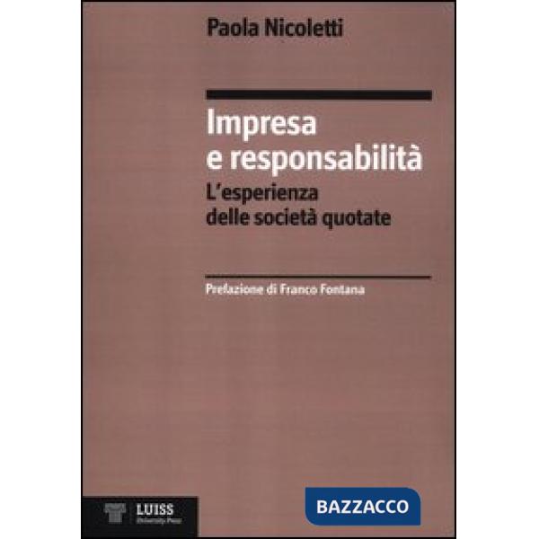 Impresa e responsabilità. L'esperienza delle società quotate