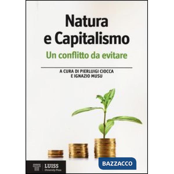 Natura e capitalismo. Un conflitto da evitare
