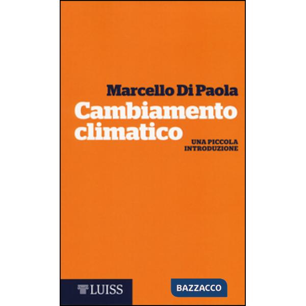 Cambiamento climatico. Una piccola introduzione
