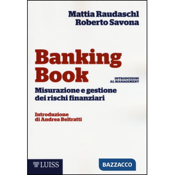 Banking book. Misurazione e gestione dei rischi
