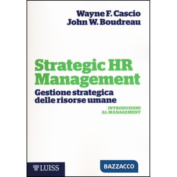 Strategic HR Management. Gestione strategica delle risorse umane