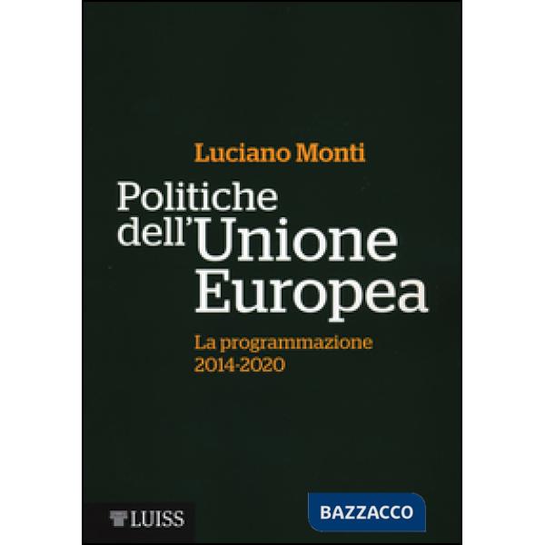 Politiche dell'Unione Europea. La programmazione (2014-2020)