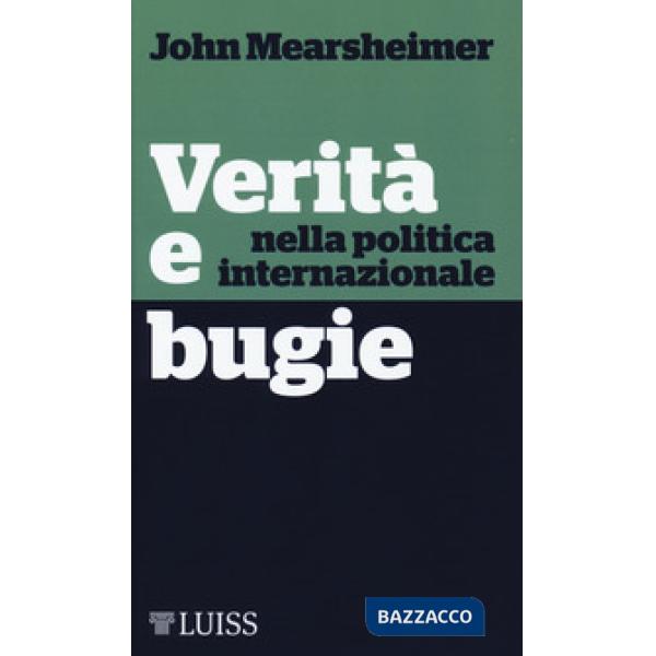 Verità e bugie nella politica internazionale