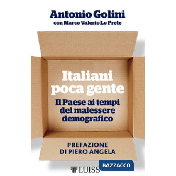 Italiani poca gente. Il Paese ai tempi del malessere demografico