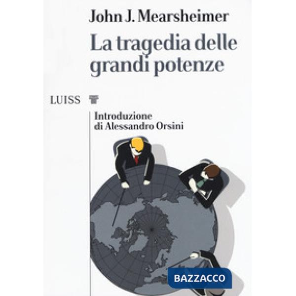 Tragedia delle grandi potenze (La)