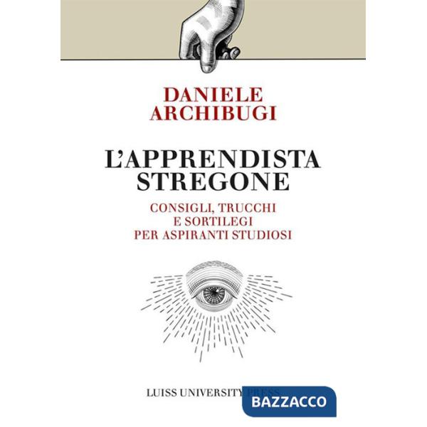 Apprendista stregone. Consigli, trucchi e sortilegi per apprendisti studiosi (L')