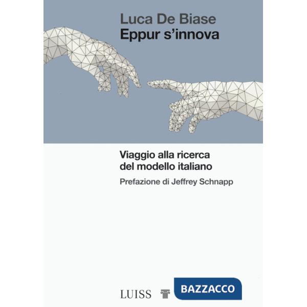 Eppur s'innova. Viaggio alla ricerca del modello Italiano