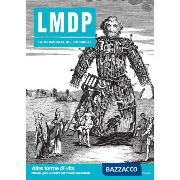 Meraviglia del possibile (La). Vol. 2: Altre forme di vita. Nature, geni e codici del mondo inevitabile