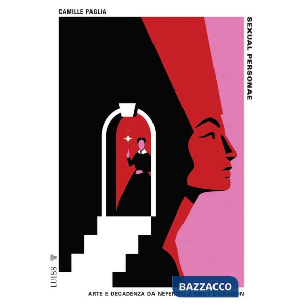 Sexual personae. Arte e decadenza da Nefertiti a Emily Dickinson