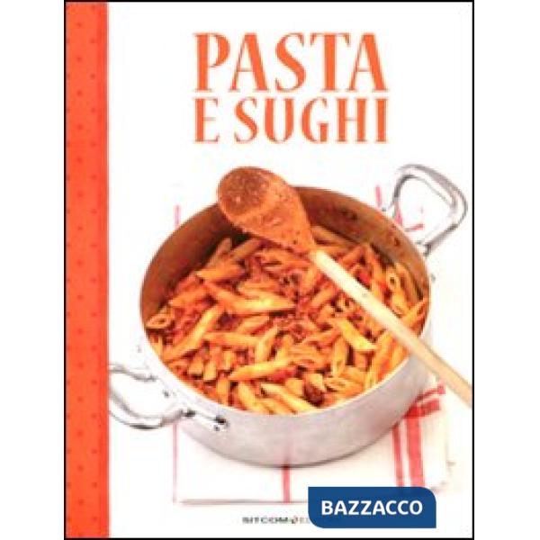 Pasta e sughi
