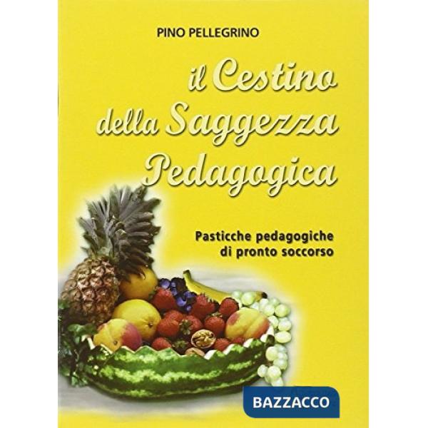 Cestino della saggezza pedagogica (Il)