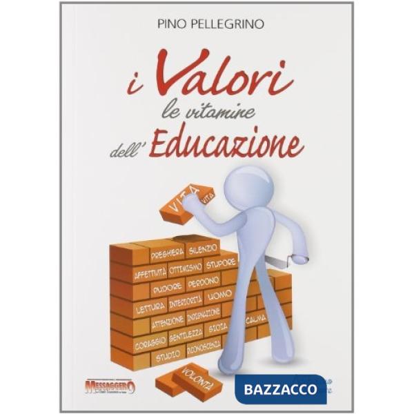 Valori: le vitamine dell'educazione (I)