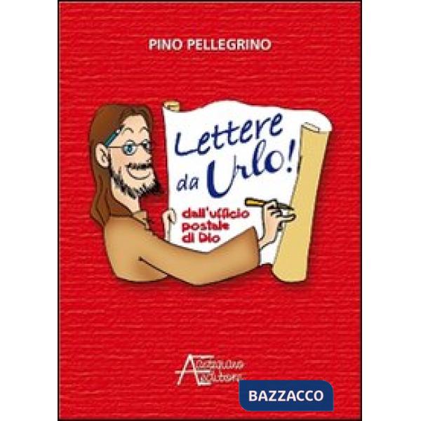 Lettere da urlo! Dall'ufficio postale di Dio