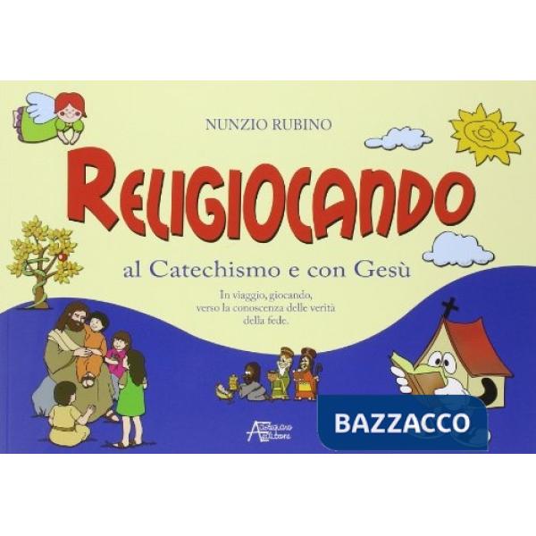 Religiocando al catechismo e con Gesù