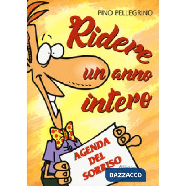 Ridere un anno intero. Agenda del sorriso