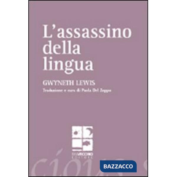 Assassino della lingua. Testo inglese a fronte (L')