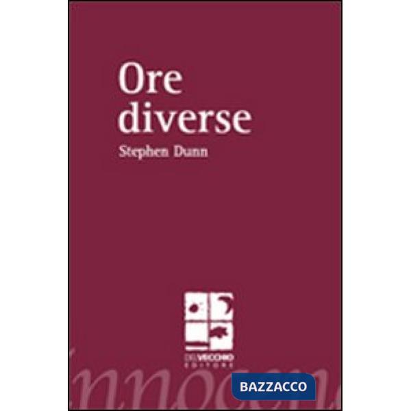 Ore diverse. Ediz. italiana e inglese