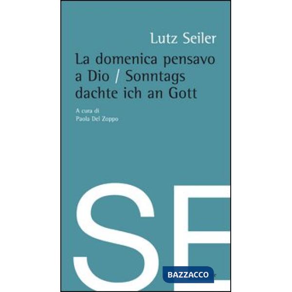 Domenica pensavo a Dio (La)