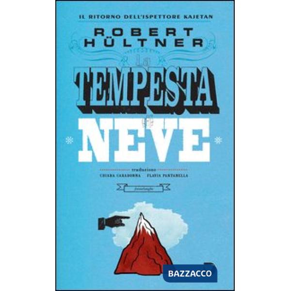 Tempesta di neve. Il ritorno dell'ispettore Kajetan (La)