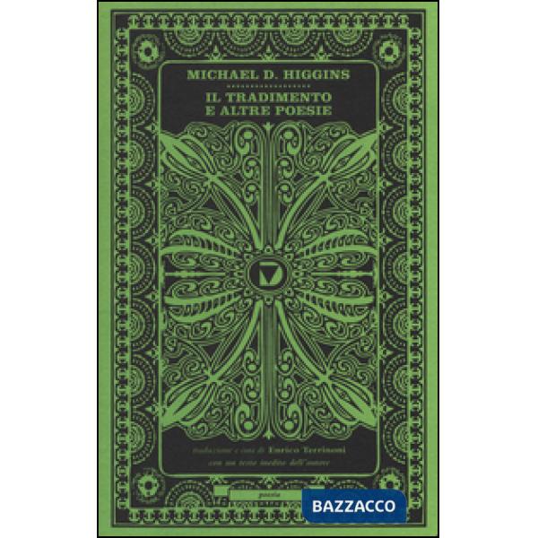 Tradimento e altre poesie scelte. Testo inglese a fronte (Il)