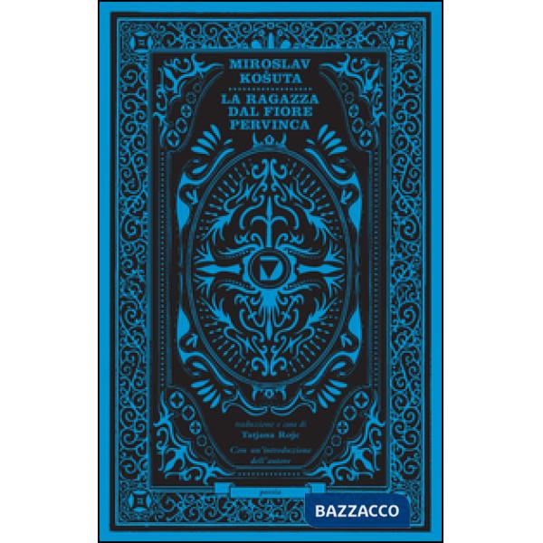 Ragazza dal fiore pervinca. Testo sloveno a fronte (La)