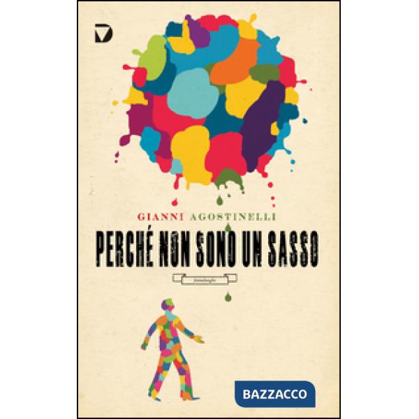 Perché non sono un sasso