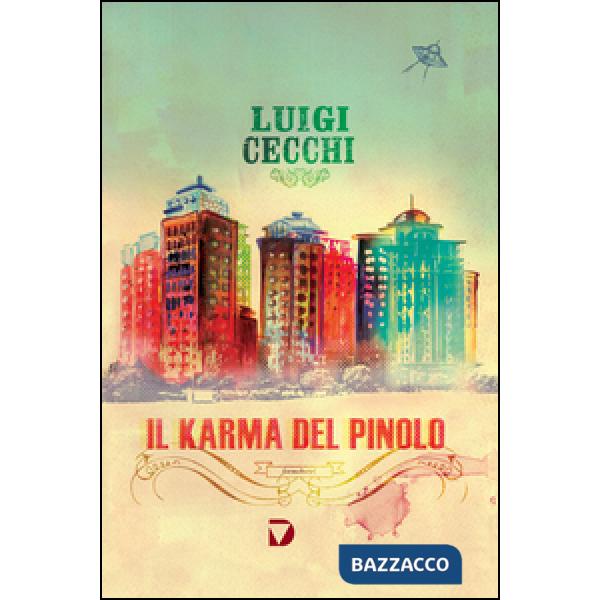 Karma del pinolo (Il)