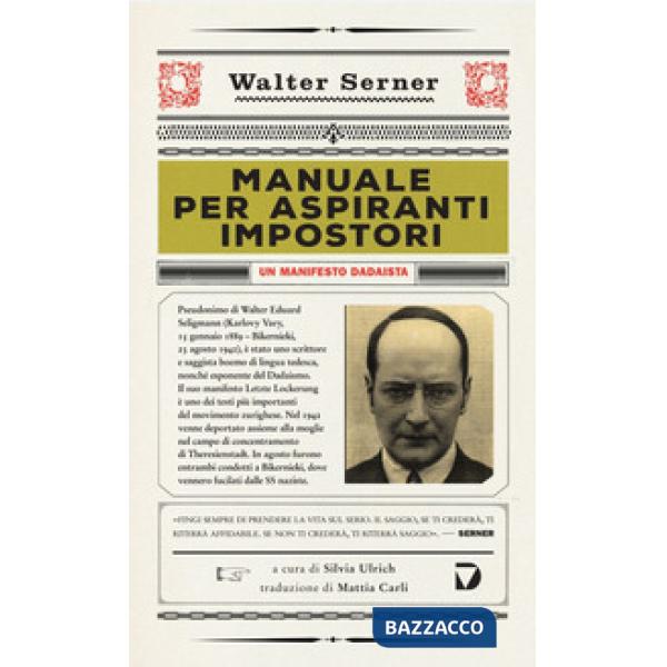 Manuale per aspiranti impostori. Un manifesto dadaista