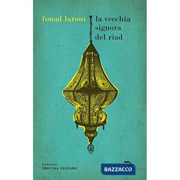 Vecchia signora del riad (La)