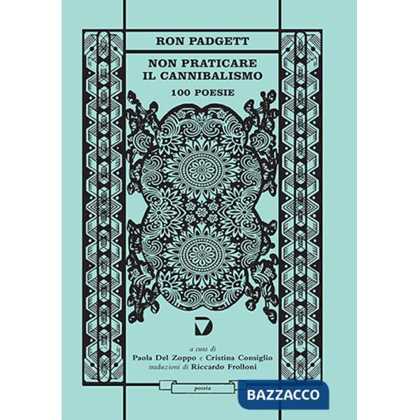 Non praticare il cannibalismo. 100 poesie