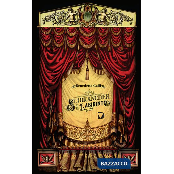 Schikaneder e il labirinto