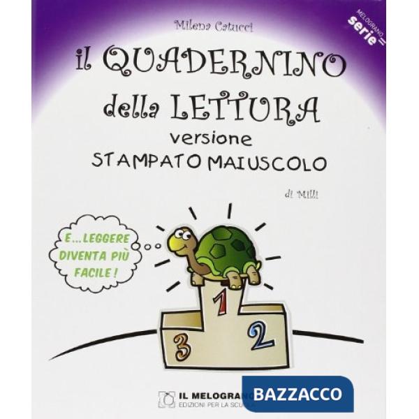 Quadernino della lettura. Versione stampato maiuscolo. Per la Scuola elementare (Il)