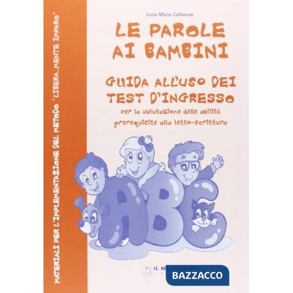 LE PAROLE AI BAMBINI KIT 25 TEST D'INGRESSO
